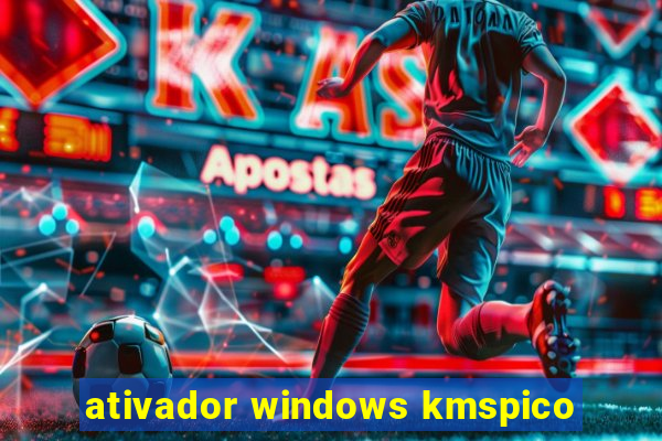 ativador windows kmspico